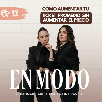 Cómo subir mi ticket promedio sin aumentar el precio. La estrategia del cine que toda marca debería copiar - Ep12-T3⚡️ cover