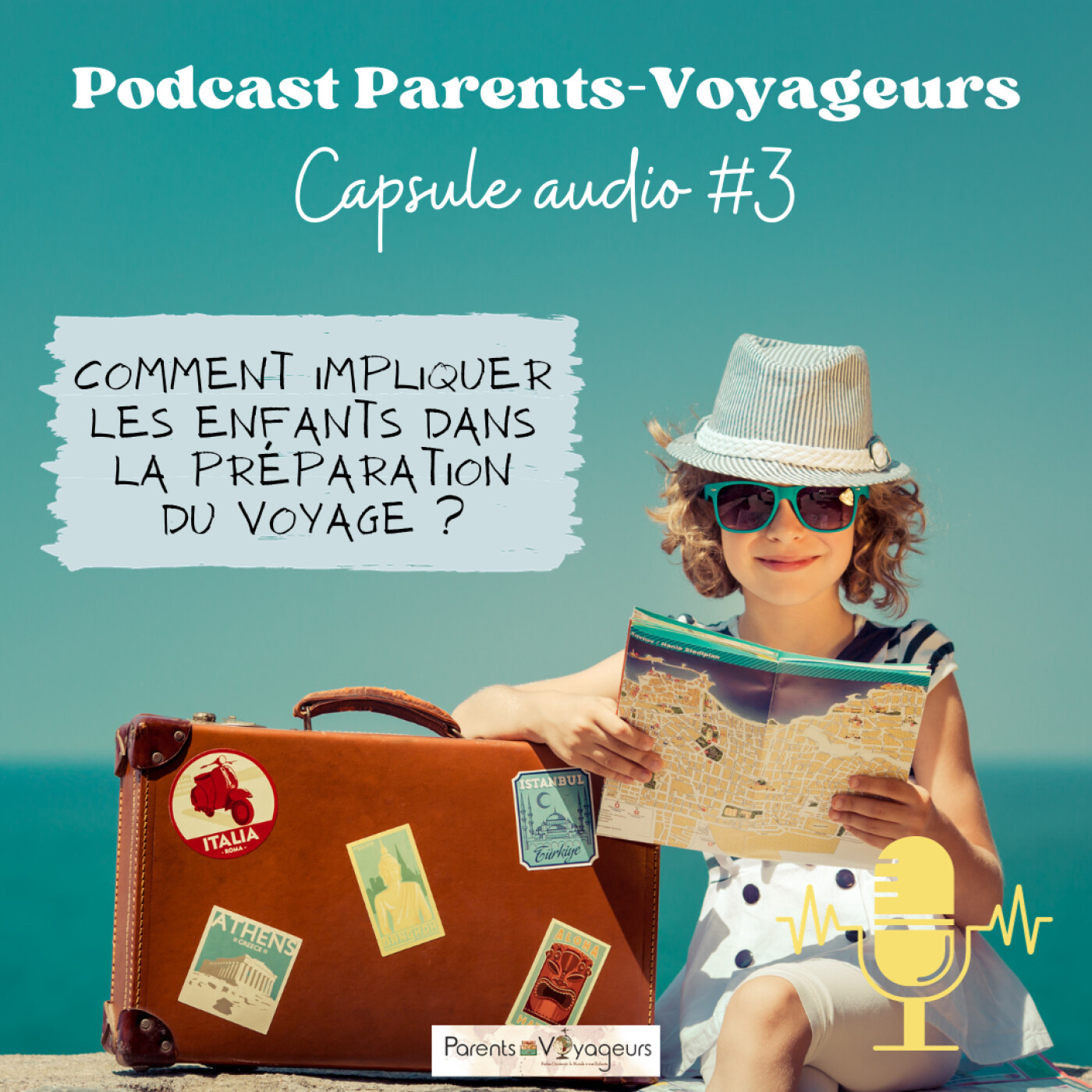 TDM Capsule #3 - Comment impliquer les enfants à la préparation d'un tour du monde episode artwork