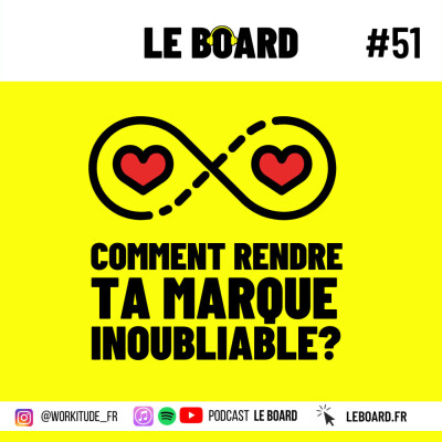 🍿 #51 - Rendre ta marque inoubliable cover