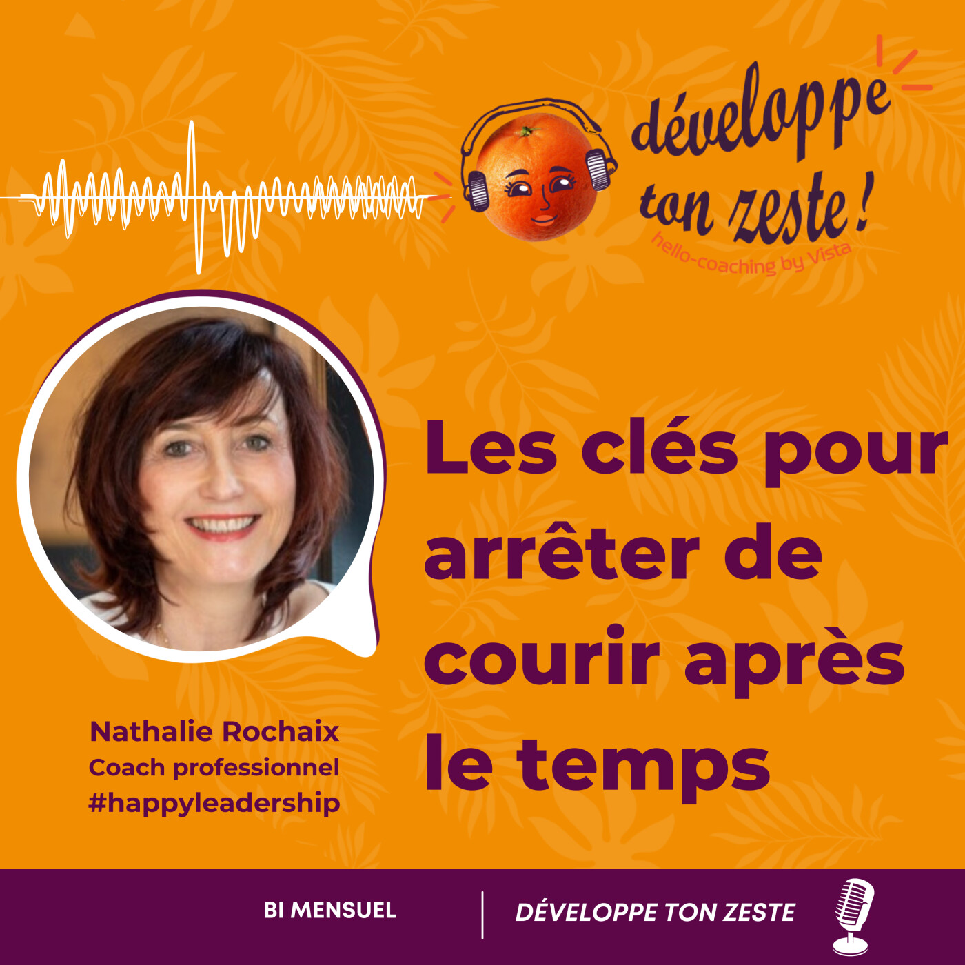 MANAGEMENT & LEADERSHIP- DEVELOPPE TON ZESTE