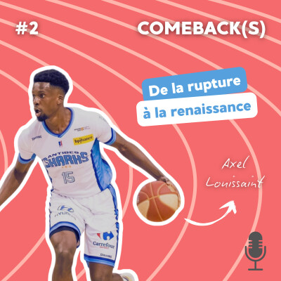 2. De la rupture (du tendon d'Achille) à la renaissance - Axel Louissaint cover