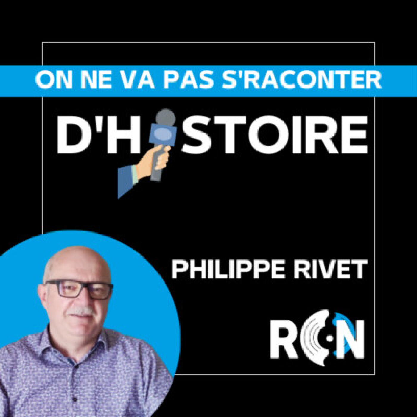 ON NE VA PAS S'RACONTER D'HISTOIRE- Emission du 11 septembre 2026 (Anne Sophie Gavriloff) episode artwork