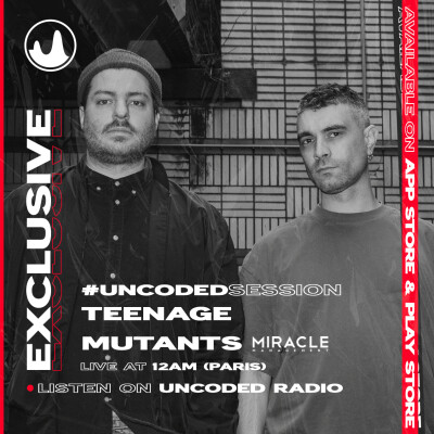 EP07 : Uncoded Session : Teenage Mutants [Techno] cover