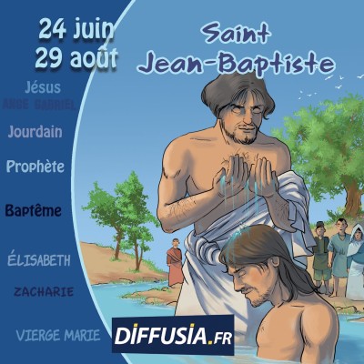 Le 24 juin est fêtée la nativité de saint Jean-Baptiste cover