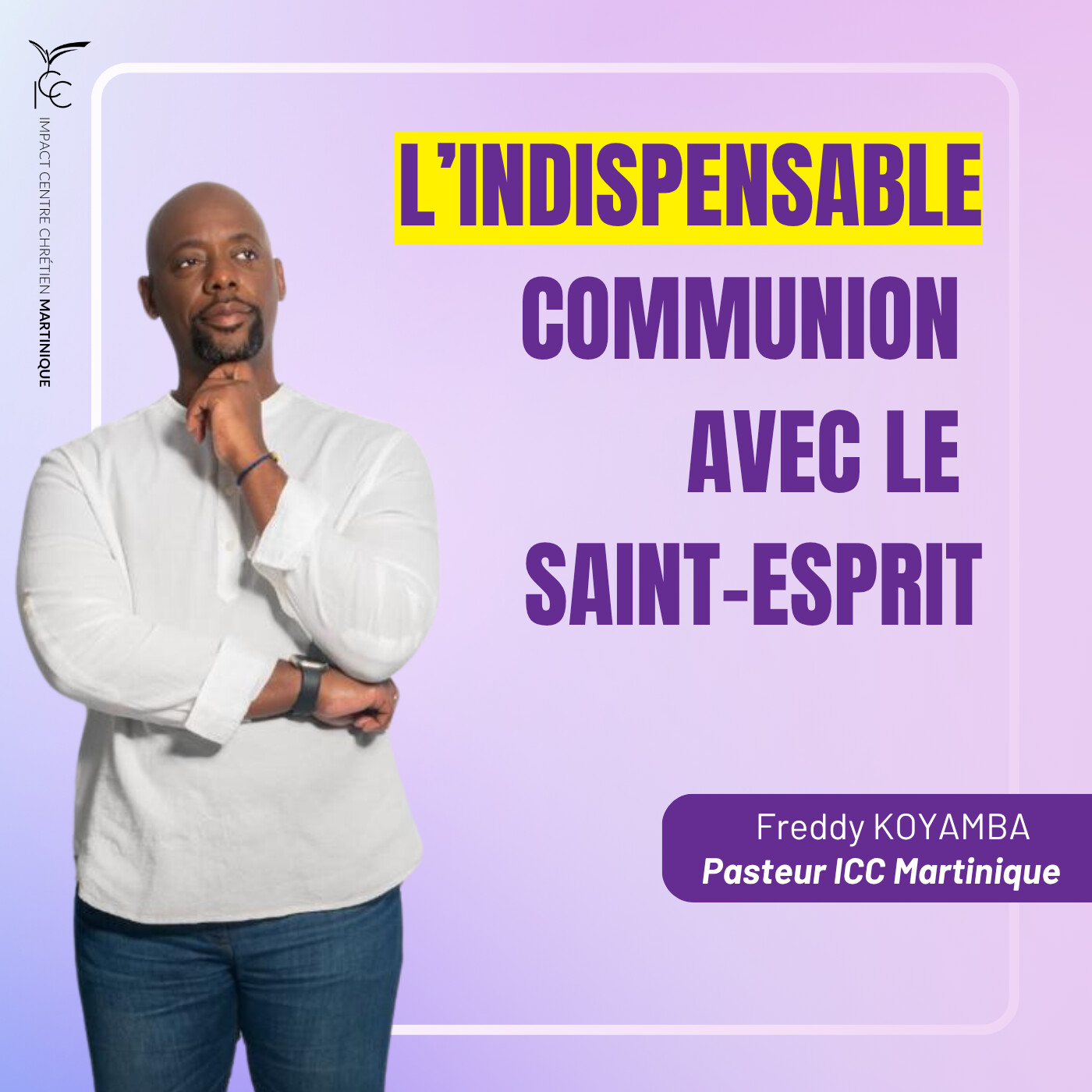 L’indispensable communion avec le St-Esprit | Pasteur Freddy KOYAMBA