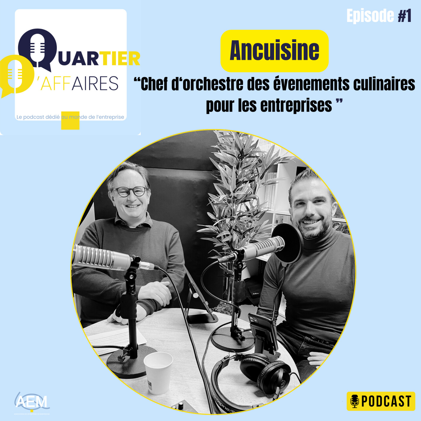 Quartier d\'affaires - le podcast dédié au monde de l\'entreprise