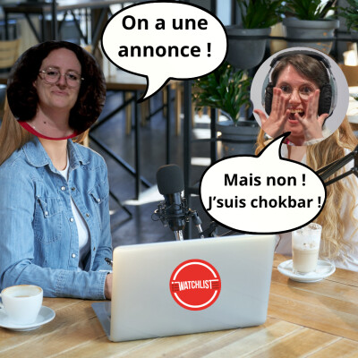 Watchlist - La saison 10 apporte des changements. On vous raconte ? cover