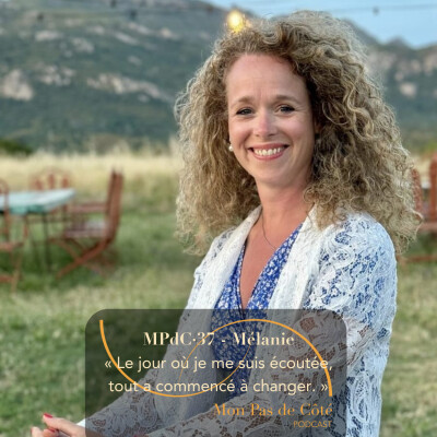 Sortir de l’emprise et oser entreprendre : le pas de côté de Mélanie (courage, besoin de plaire, changement de vie) cover