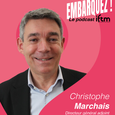 IFTM x ADN Tourisme : Christophe Marchais décrypte les enjeux stratégiques des destinations françaises cover