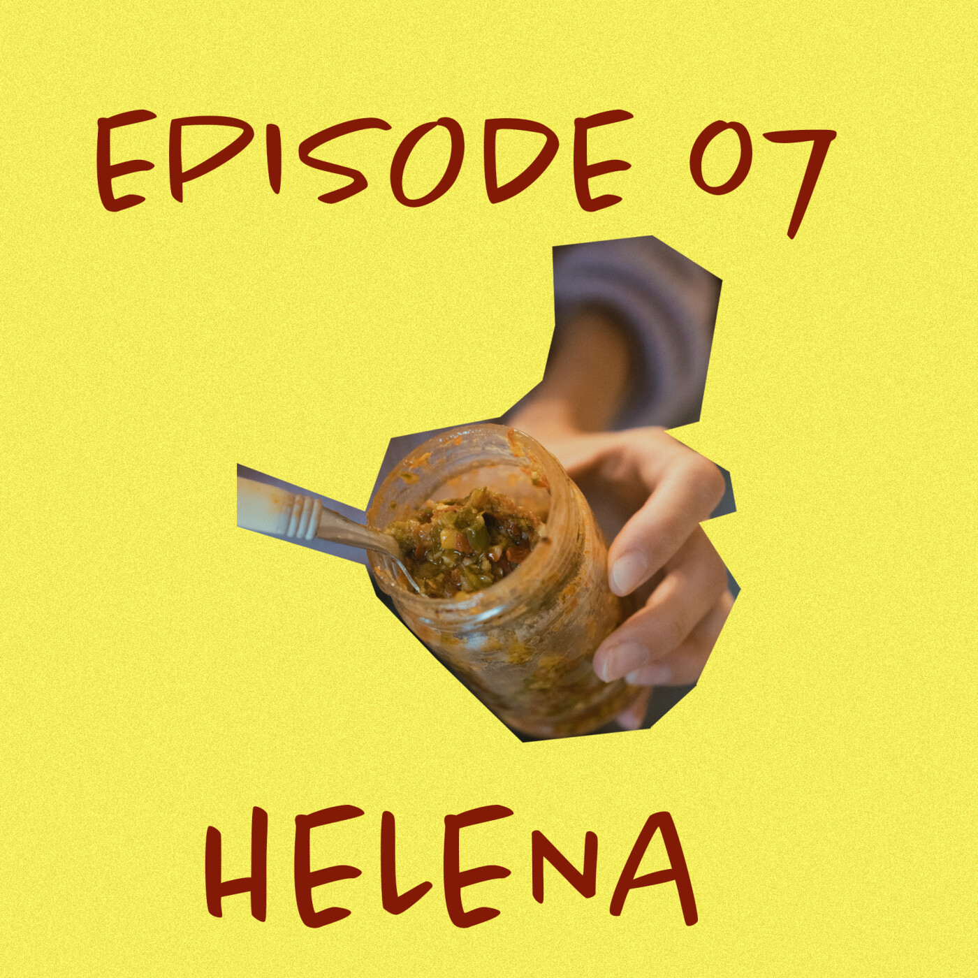 07 Helena et sa pâte de piment episode artwork