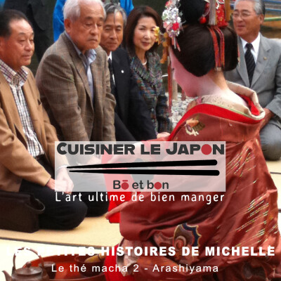 LES PETITES HISTOIRES DE MICHELLE - Le thé macha 2 - Arashiyama cover