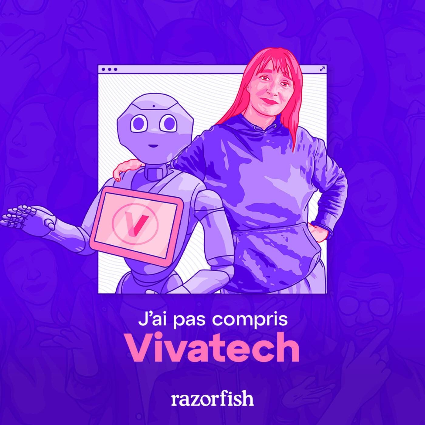 J'ai pas compris VIVATECH