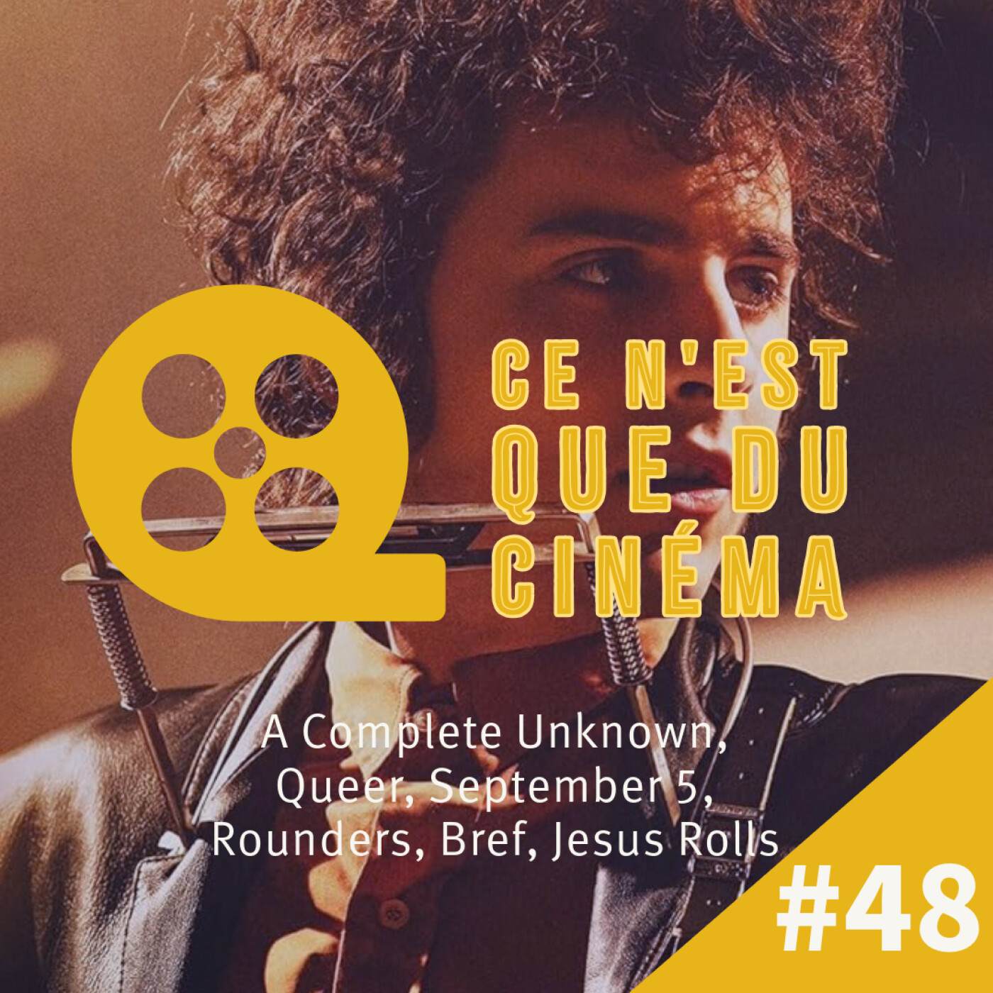 A Complete Unknown, Queer, September 5, Rounders & Bref