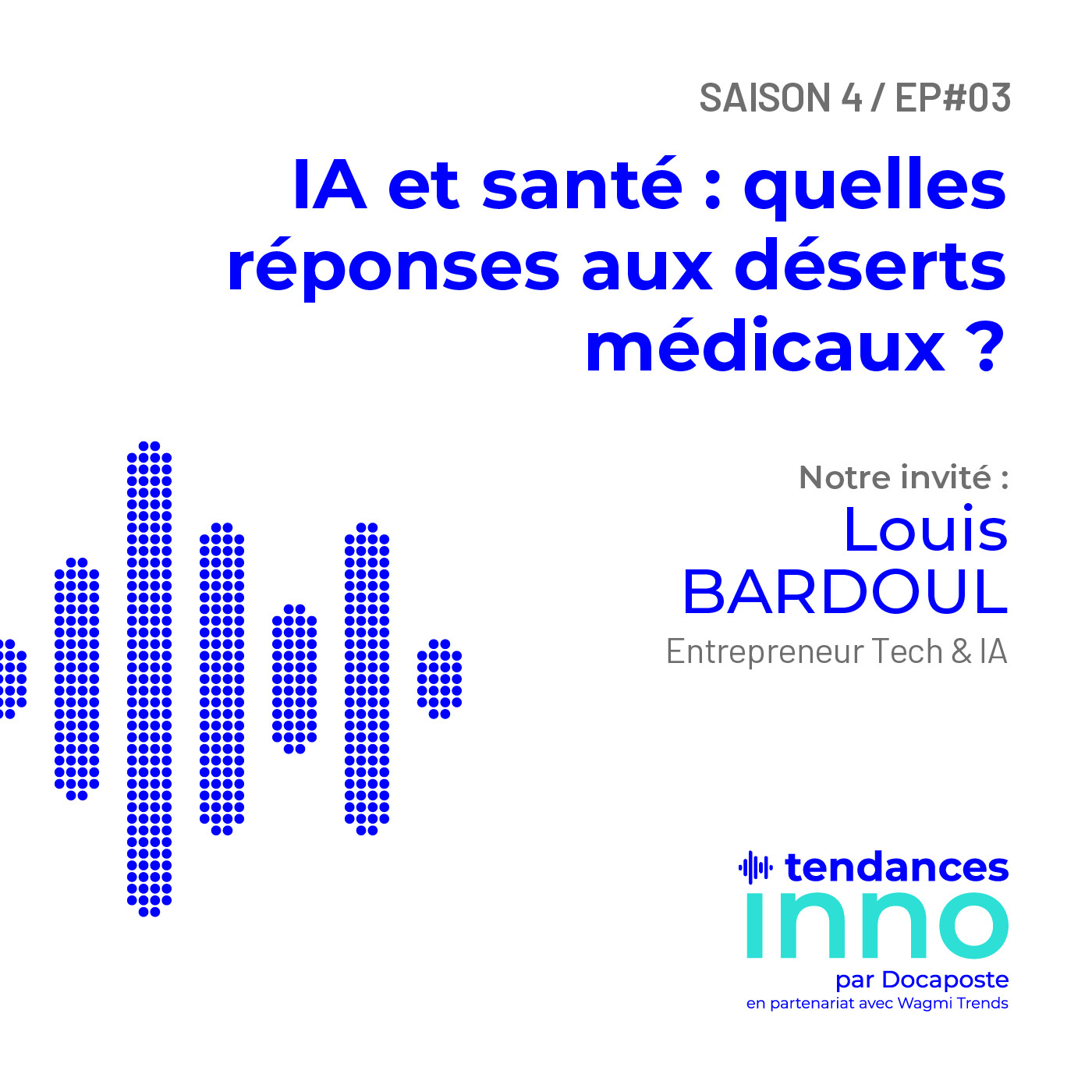« Tendances INNO » le podcast Innovation de Docaposte