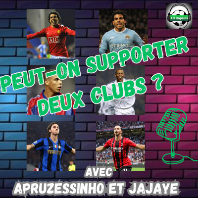 Peut-on supporter deux clubs ? cover