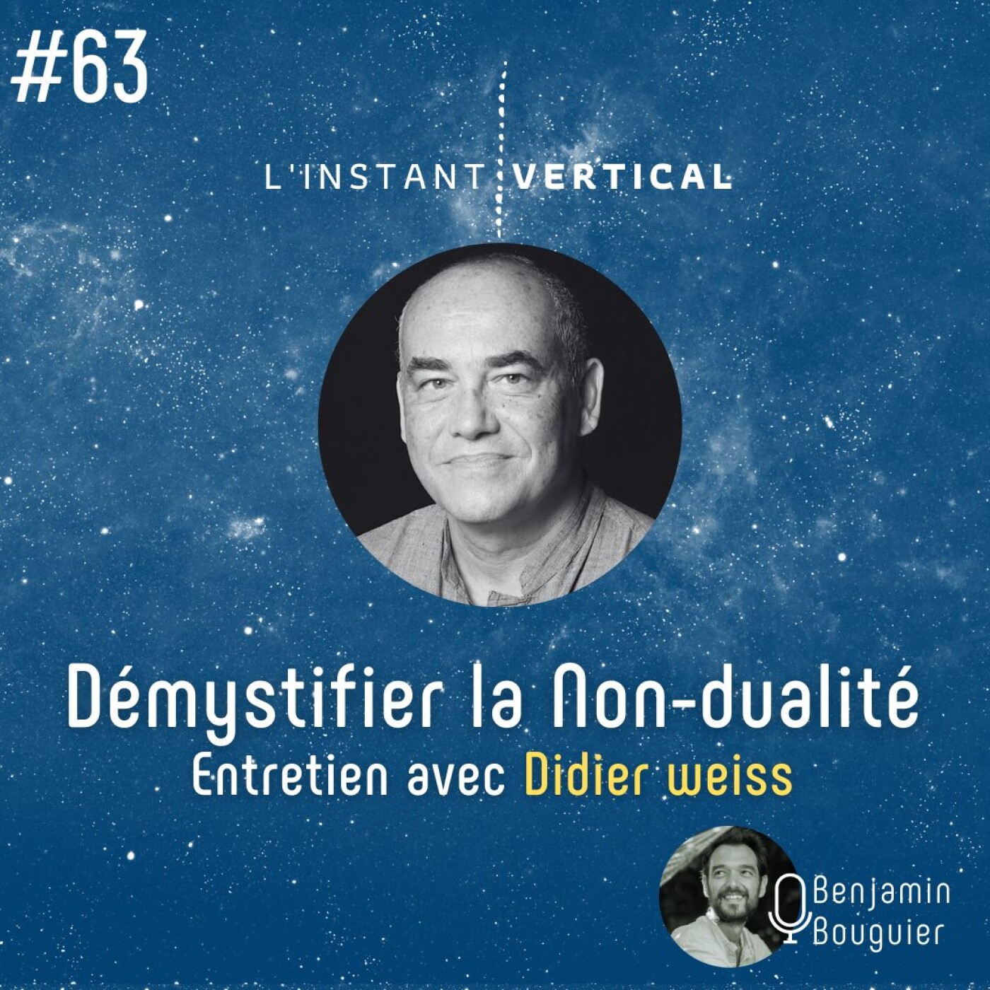 Épisode 63 - Démystifier la Non-dualité - entretien avec Didier weiss