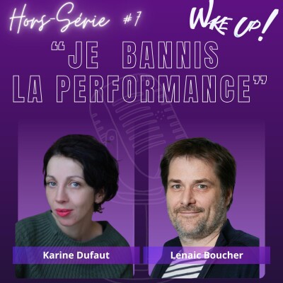 Hors-série #7 Prise de parole : arrête de performer, commence à exister - Karine Dufaut cover