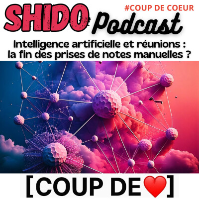 [COUP DE ❤️]  IA et réunions : la fin des prises de notes manuelles ? #50 cover