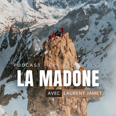 EP.1 : Laurent Jamet (La Madone) cover