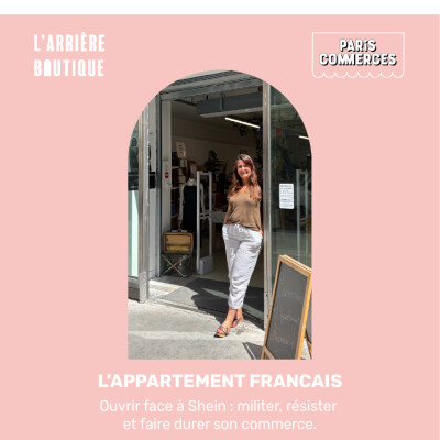 Ouvrir face à Shein : militer, résister et faire durer son commerce avec L'Appartement Français cover