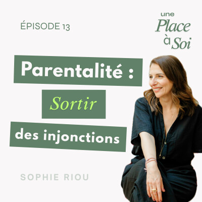 #13 Parentalité : sortir des injonctions cover