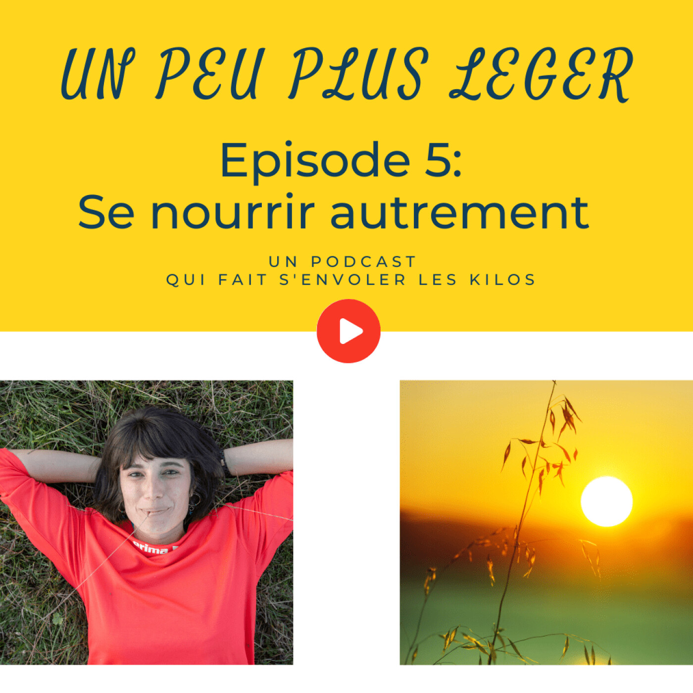 Un Peu Plus Léger Podcast