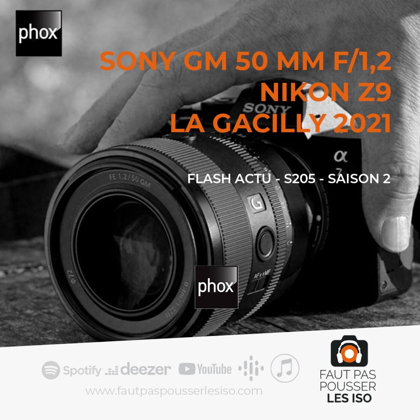 FLASH ACTU - S205 - Sony GM 50 mm f/1,2, Nikon Z9 et le festival photo de La Gacilly 2021