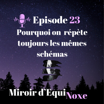 Episode 23 - Les répétitions de schémas cover