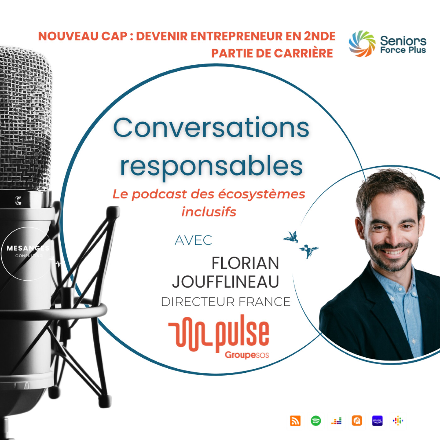 Nouveau Cap : Devenir entrepreneur en seconde partie de carrière  – Invité PULSE