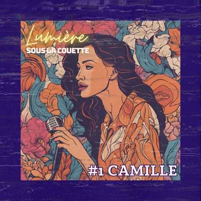 #1 Camille : Quand les mots libèrent le sexe cover