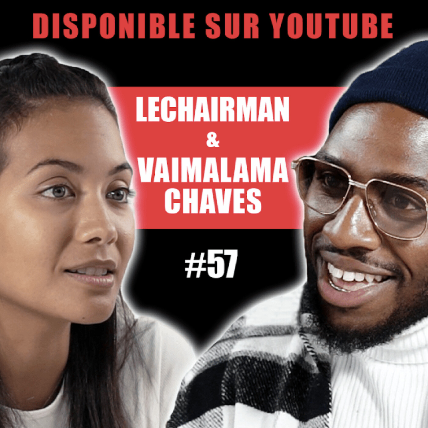 #57 LeChairman & Vaimalama Chaves parlent Social, Tahiti, Politique, Miss France, Covid 19, Musique.