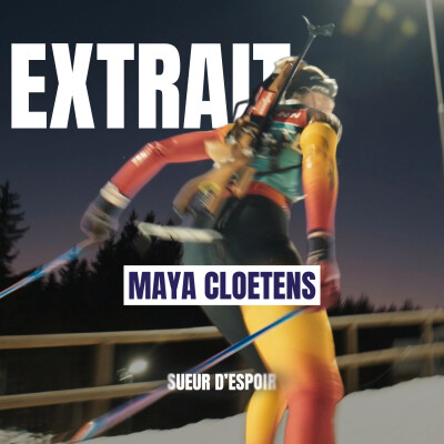 [EXTRAIT] Maya Cloetens, le rêve des Jeux Olympiques en biathlon cover