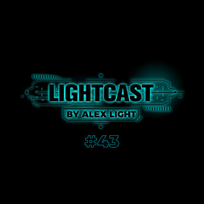 Lightcast By Alex Light #43 cover