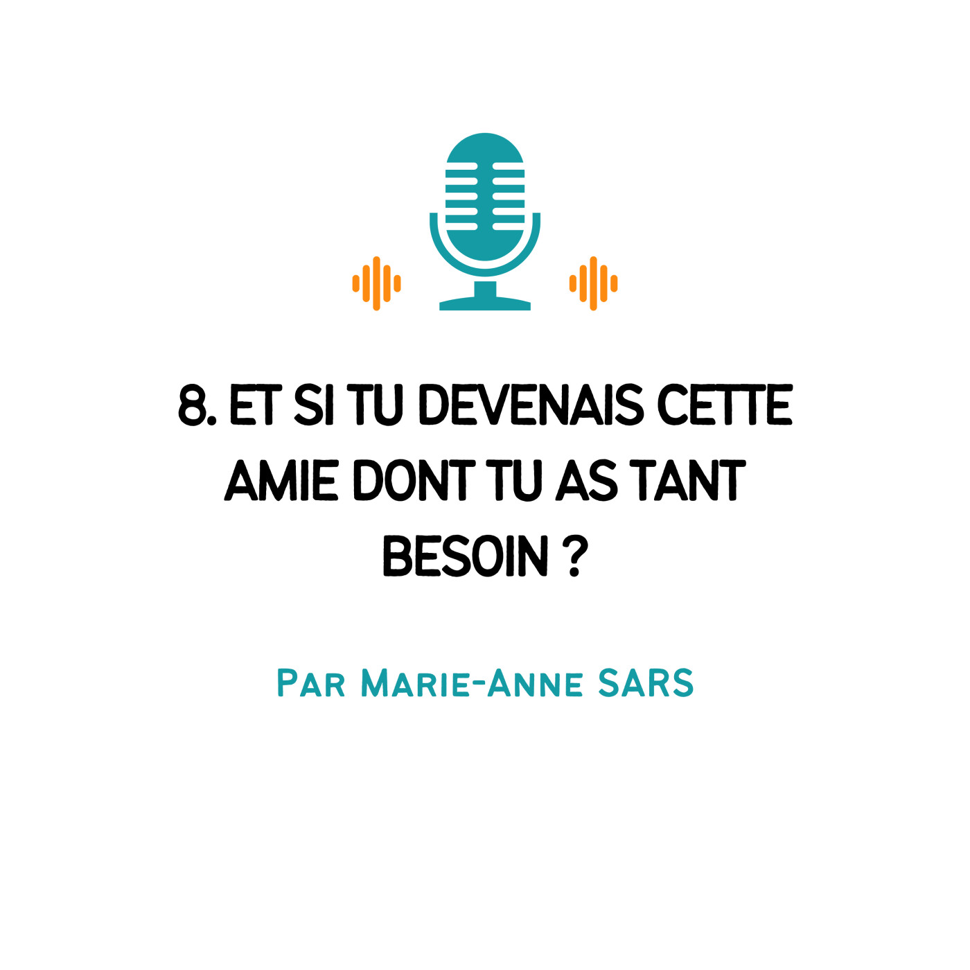 Evolution Personnelle - Par Marie-Anne SARS