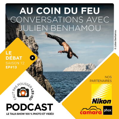 S1213- LE DÉBAT - AU COIN DU FEU, CONVERSATIONS AVEC LE PHOTOGRAPHE JULIEN BENHAMOU cover