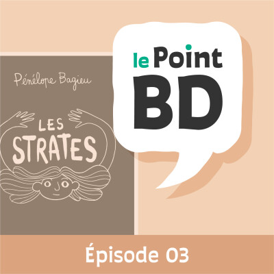 LE POINT BD - Épisode 03 : Les Strates cover