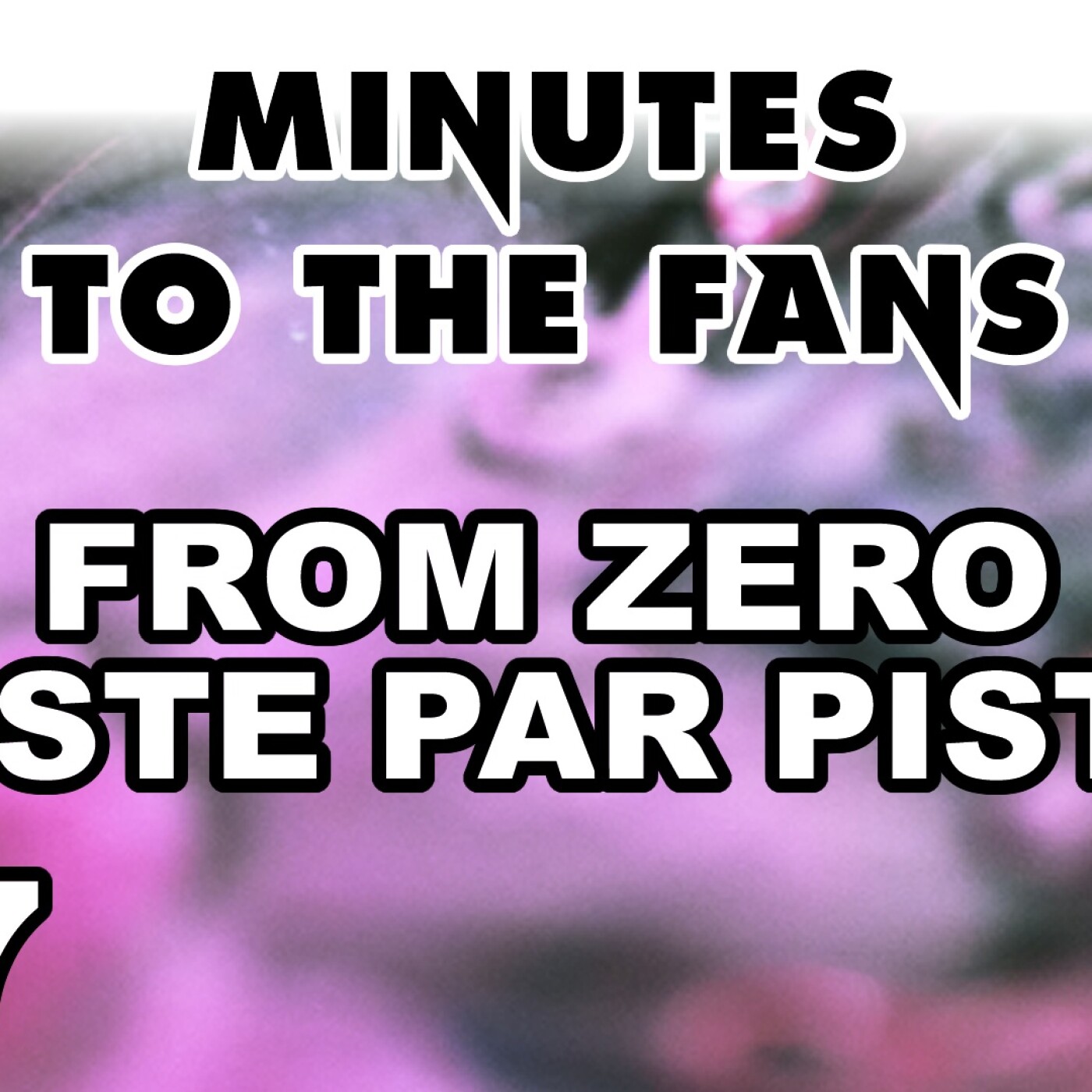 MTTF 57 - From Zero piste par piste