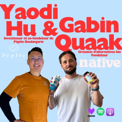 Be Native x Pépite : l’histoire vraie d’un grossiste bio et d’un boulanger exigeant avec Gabin Quaak et Yaodi Hu cover