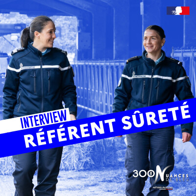 INTERVIEW | RÉFÉRENT SÛRETÉ DE LA GENDARMERIE NATIONALE cover