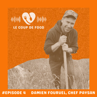 Damien Fourvel, Cuisinier et Paysan - Oser enfin passer de la fourchette à la fourche: un parcours forgé au bon sens paysan. cover
