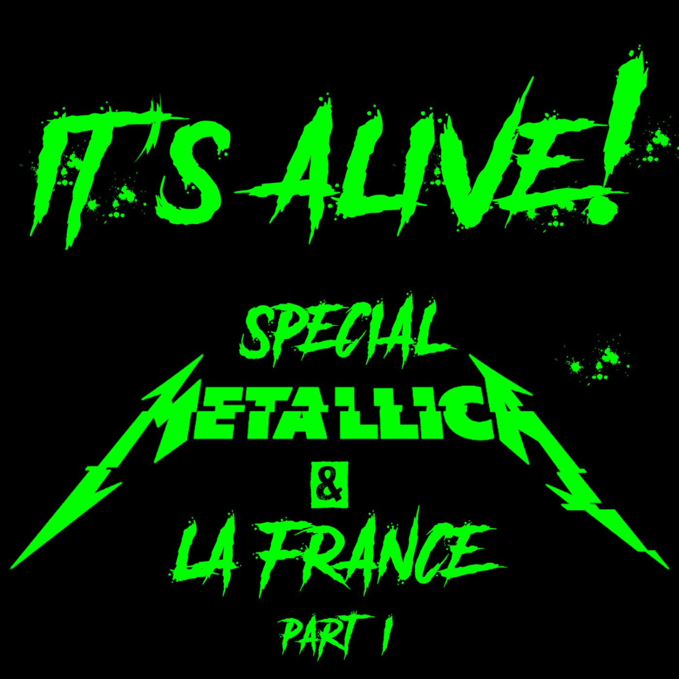 It's Alive! Special Metallica Part.1