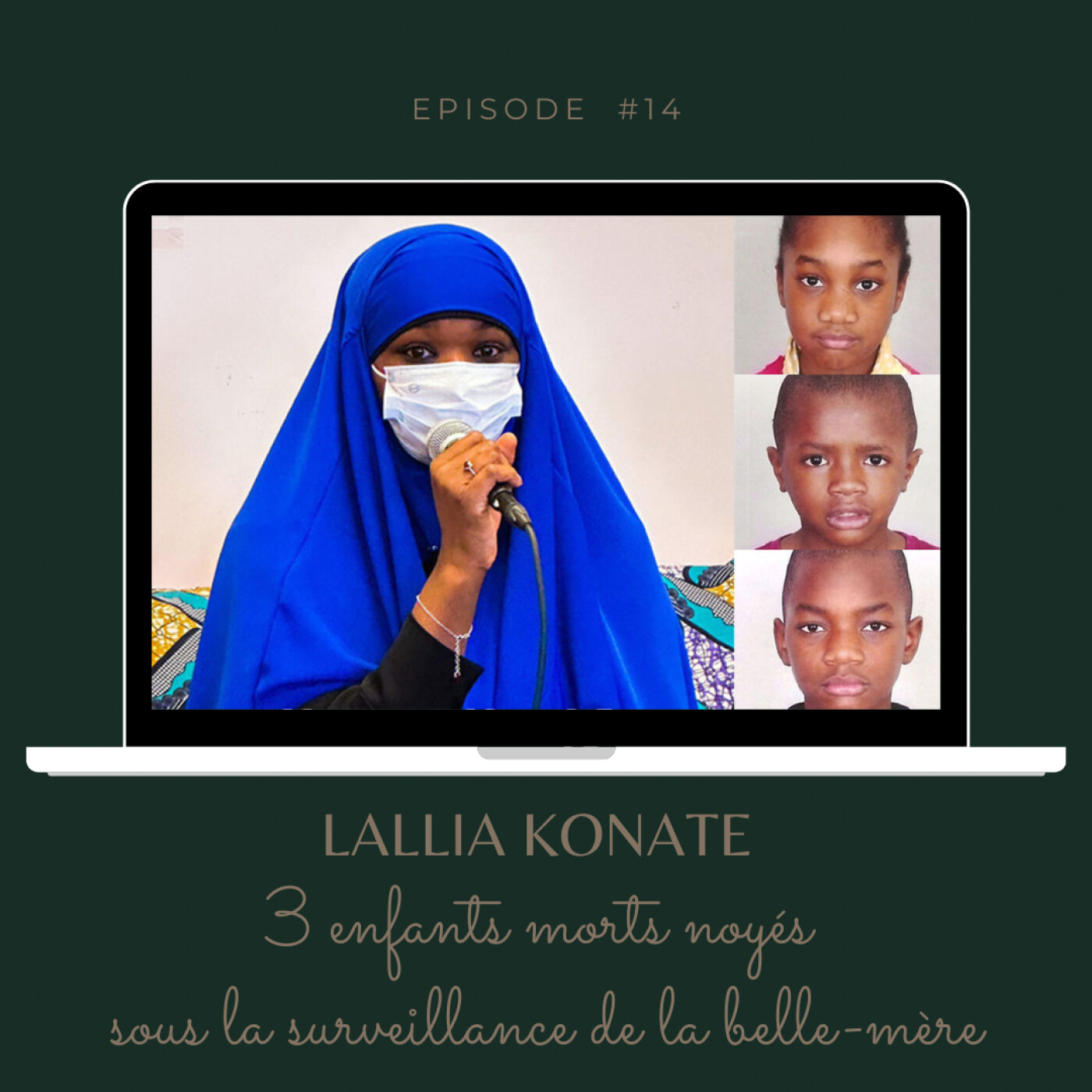 #14 Lallia Konaté, 3 enfants morts noyés sous la surveillance de la belle-mère episode artwork