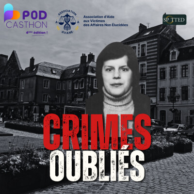 [HORS-SÉRIE] Le cold case Bruno Wepierre : le meurtre de Boulogne-sur-Mer, 1979 - avec l'association AVANE cover