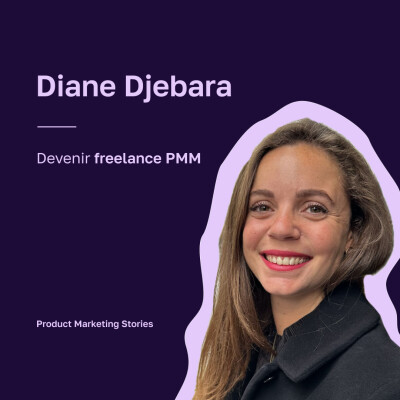 Se nicher quand on est freelance PMM ? Diane Djebara [EXTRAIT] cover