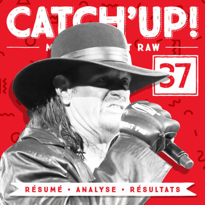 Catch'up #37 : Raw du 9 janvier 2017 cover