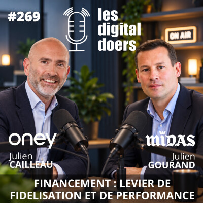#268 MIDAS fidélise avec le financement - Julien Gourand DG France et Julien Cailleau DGA de ONEY cover