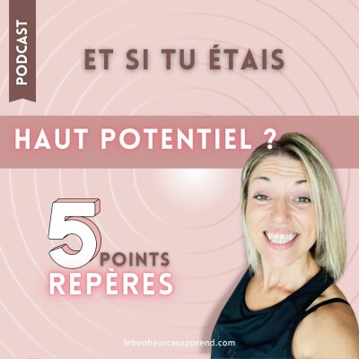 #11 - Se découvrir HAUT POTENTIEL en 5 points cover