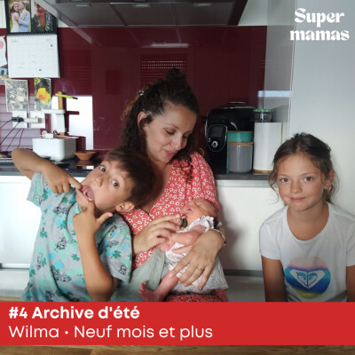 #4 Archive d'été | Wilma • Neuf mois et plus cover