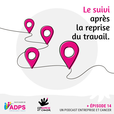 EPISODE 18 : Le suivi après la reprise du travail cover
