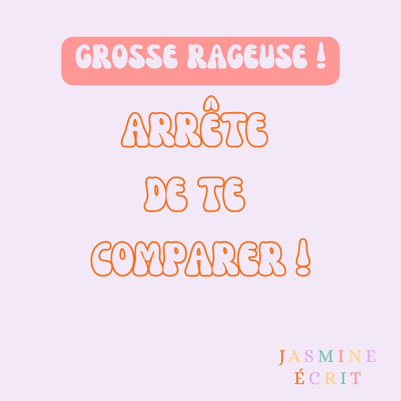 Grosse rageuse !